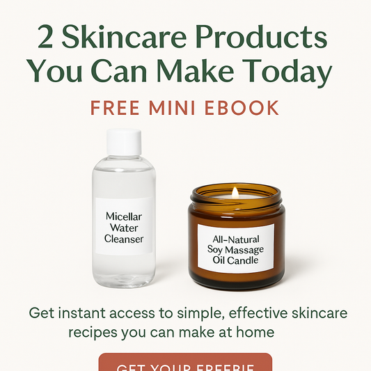 ✨ 2 Skincare Products You Can Make Today – Free eBook!